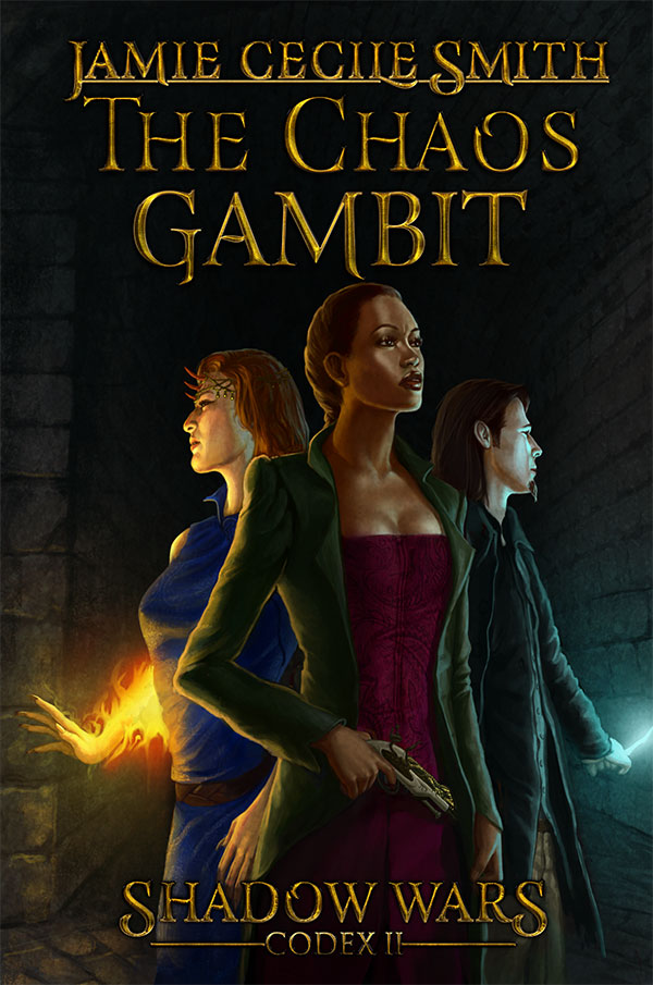 The cover of The Chaos Gambit shows Alia, Serafina and Sheridan exploring a creepy dungeon.